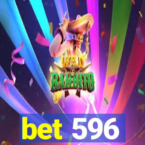 bet 596